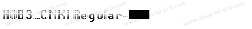 HGB3_CNKI Regular字体转换